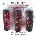 NSFW Rhinestone Tumbler Template – SS16 Honeycomb Pattern for 20oz Skinny Straight Tumblers